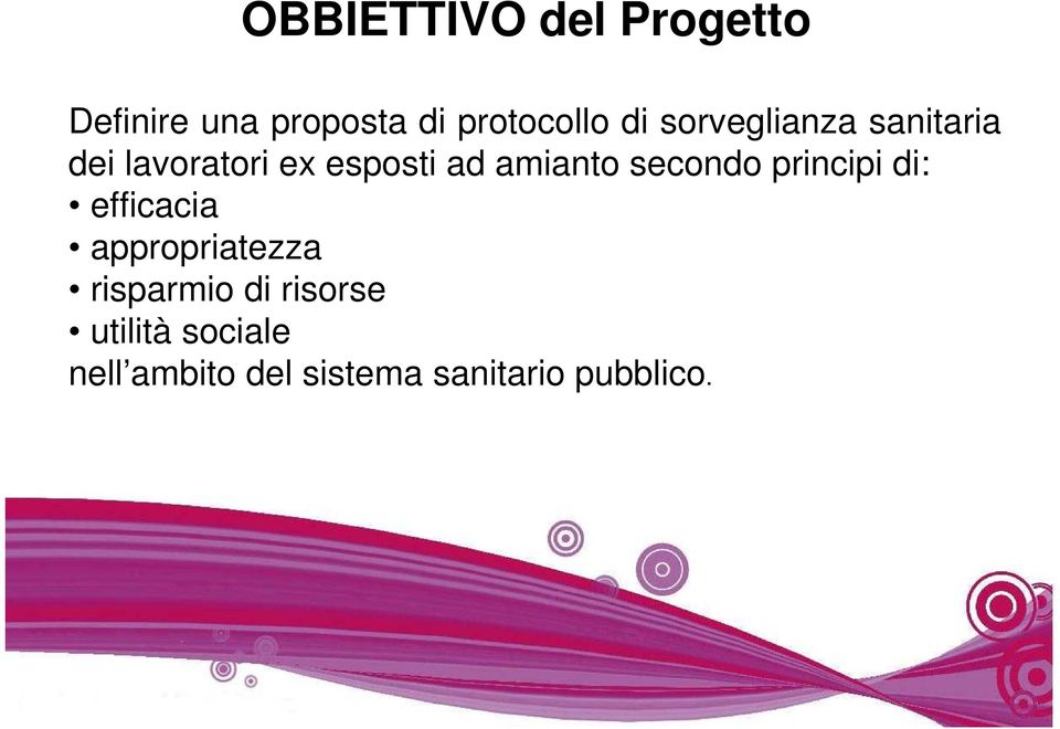 secondo principi di: efficacia appropriatezza risparmio di