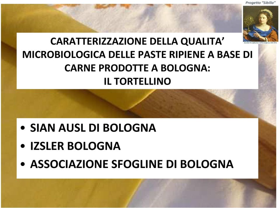 BOLOGNA: IL TORTELLINO SIAN AUSL DI BOLOGNA