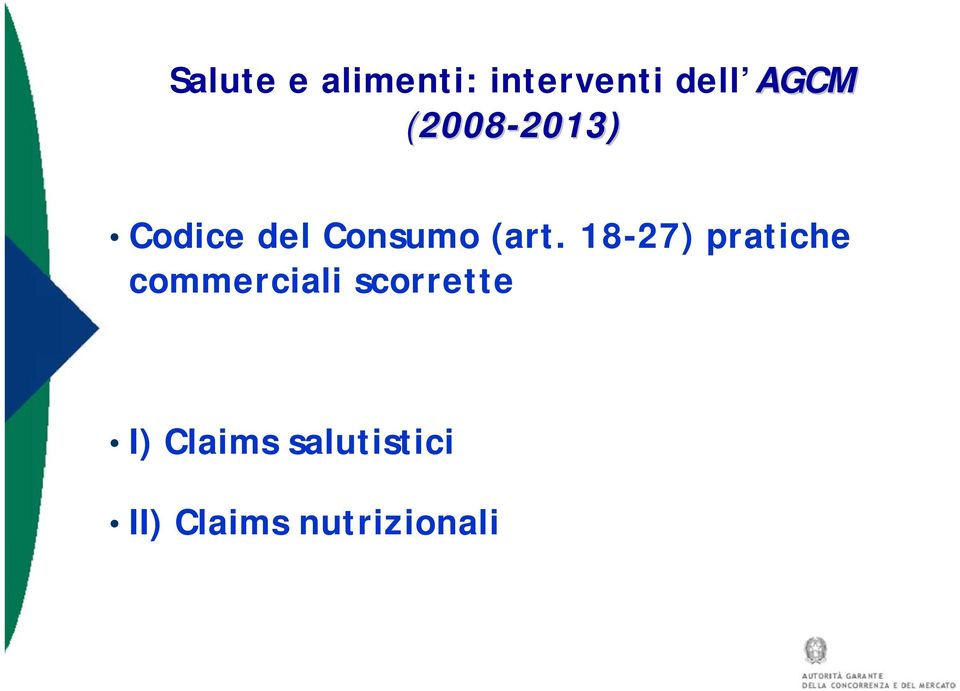 18-27) pratiche commerciali scorrette I)