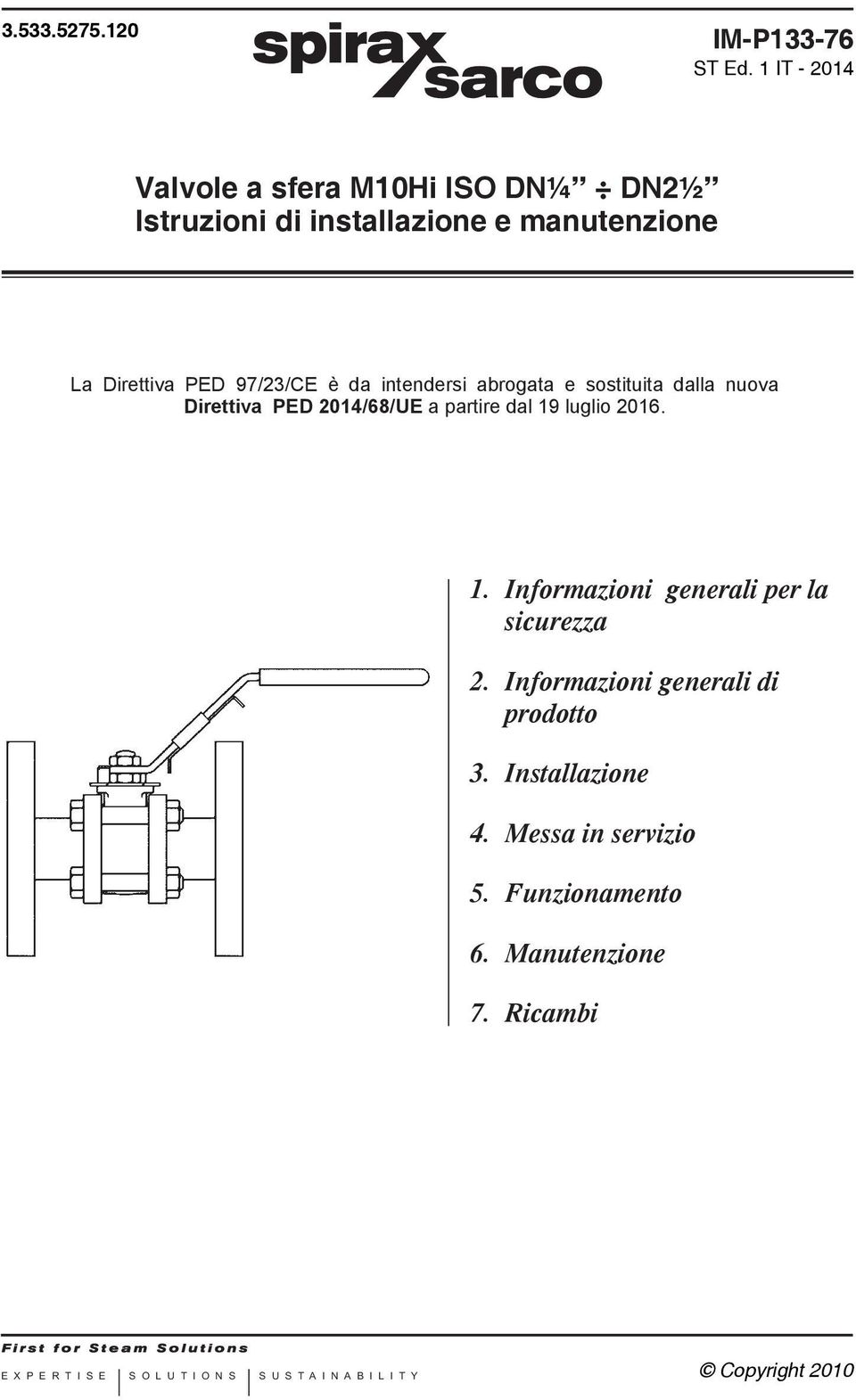 intendersi abrogata e sostituita dalla nuova Direttiva PED 2014/68/UE a partire dal 19