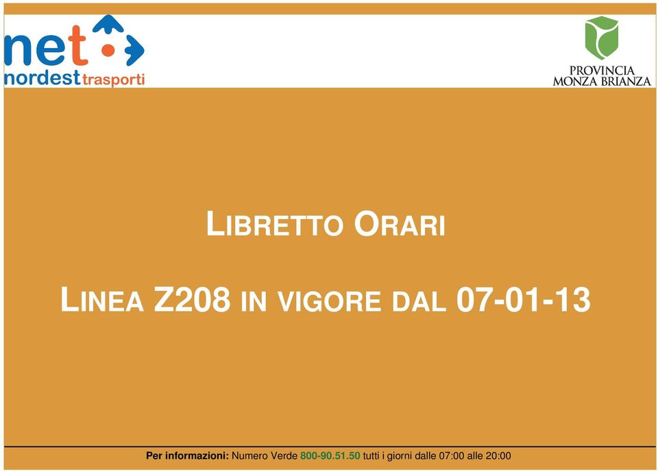 informazioni: Numero Verde 800-90.