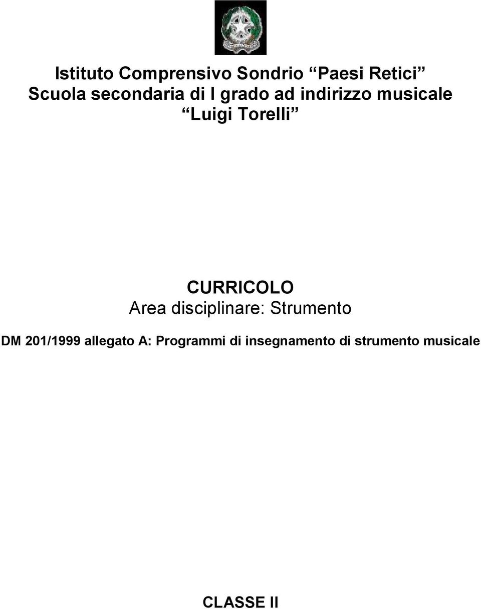 Torelli CURRICOLO Area disciplinare: Strumento DM