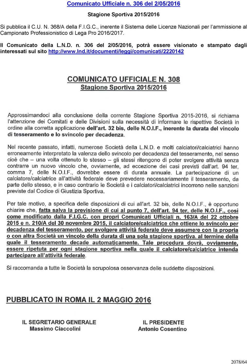 , inerente il Sistema delle Licenze Nazionali per l ammissione al Campionato Professionistico di