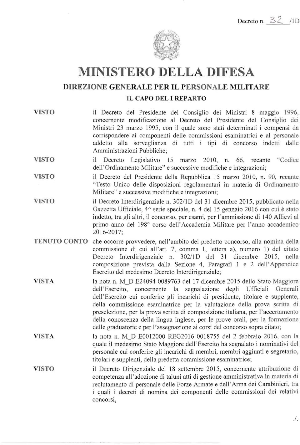 Decreto del Presidente del Consiglio dei Ministri 23 marzo 1995, con il quale sono stati determinati i compensi da corrispondere ai componenti delle commissioni esaminatrici e al personale addetto