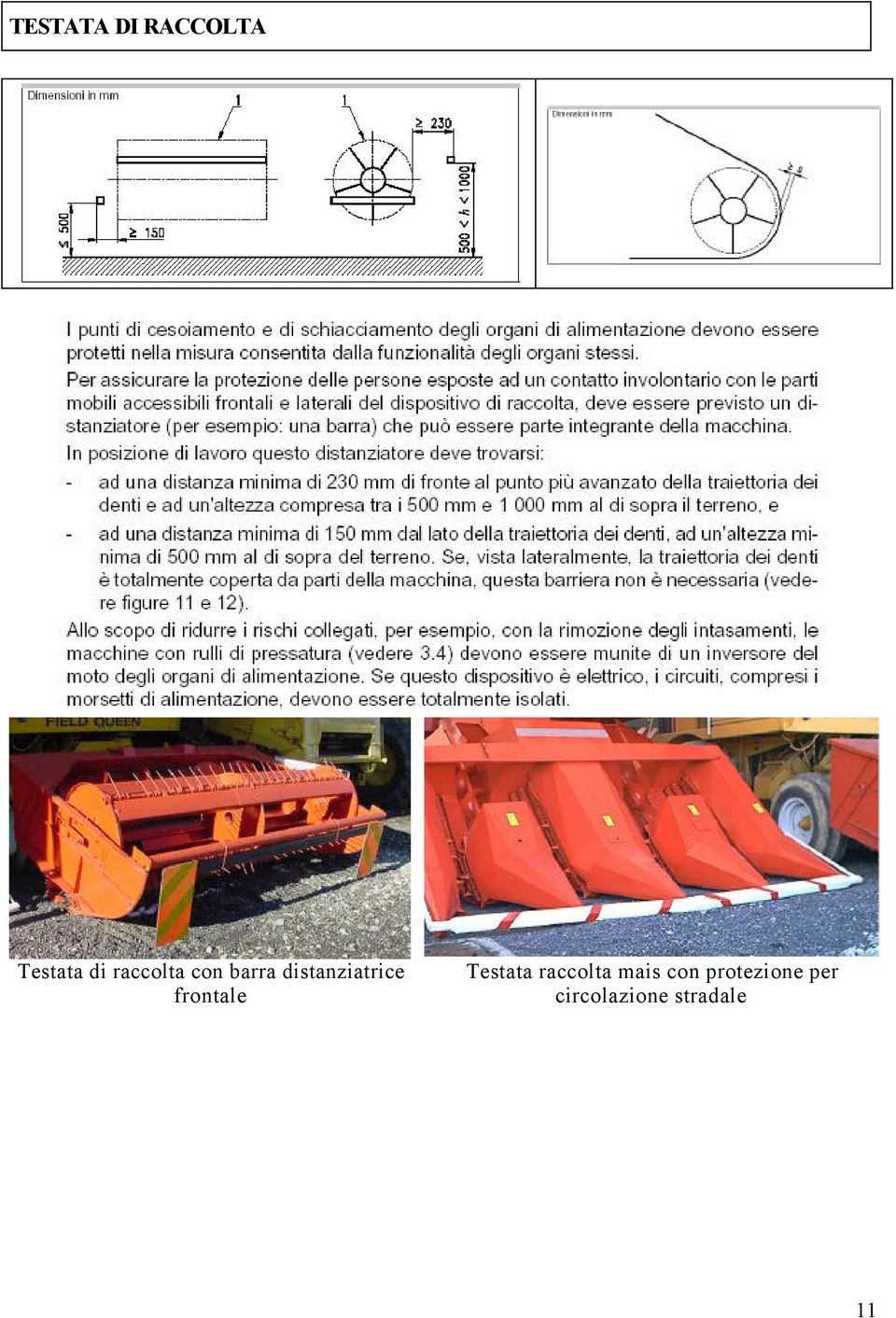 frontale Testata raccolta mais con