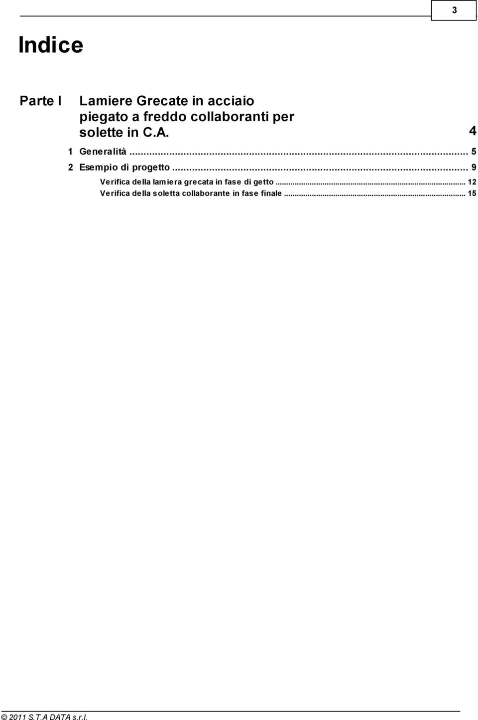 .. di progetto 9 Verifica della.