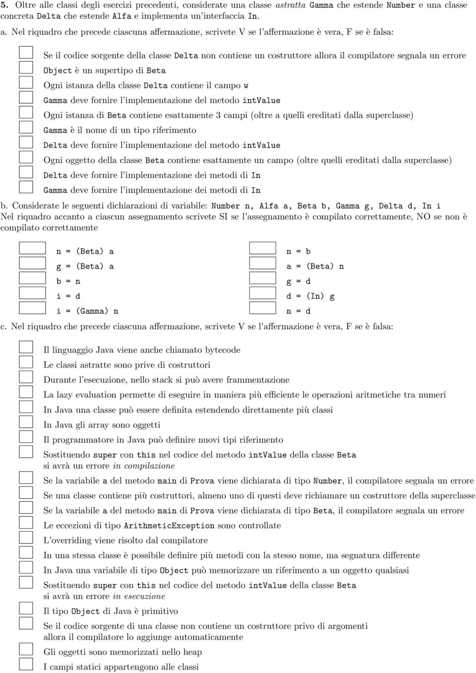 tratta Gamma che estende Number e una classe concreta Delta che estende Alfa e implementa un interfaccia In. a.