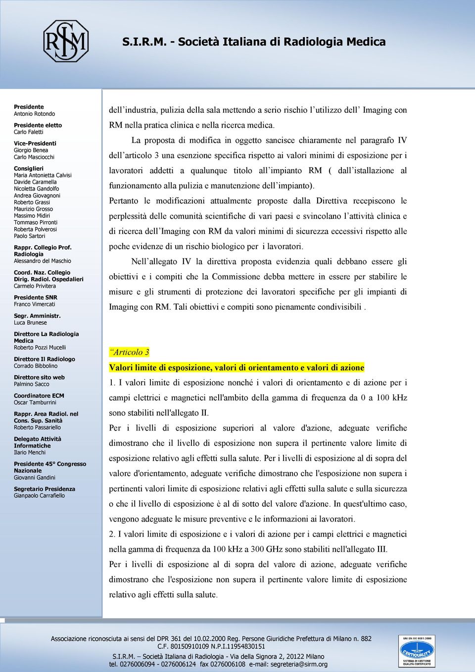 all impianto RM ( dall istallazione al funzionamento alla pulizia e manutenzione dell impianto).