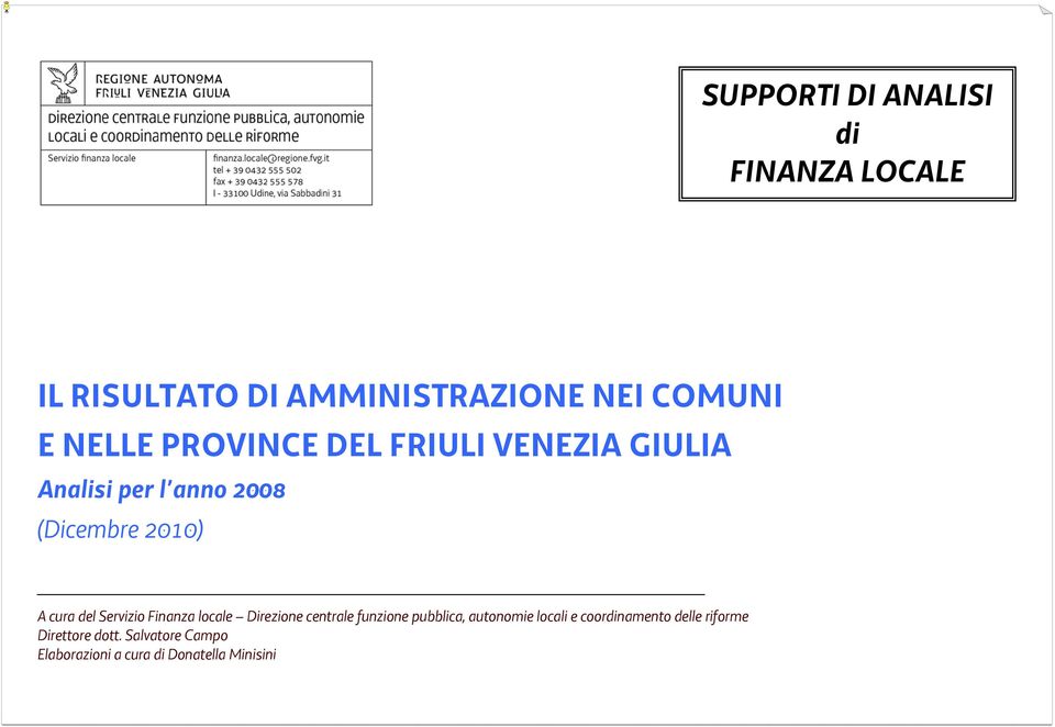 Servizio Finanza locale Direzione centrale funzione pubblica, autonomie locali e