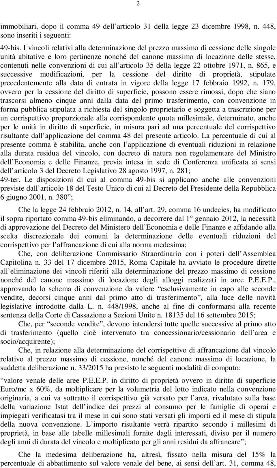 di cui all articolo 35 della legge 22 ottobre 1971, n.