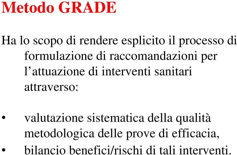 sanitari attraverso: valutazione sistematica della qualità