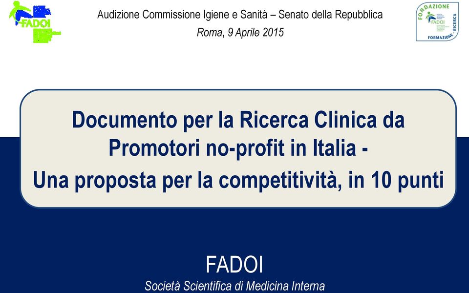 Clinica da Promotori no-profit in Italia - Una proposta per