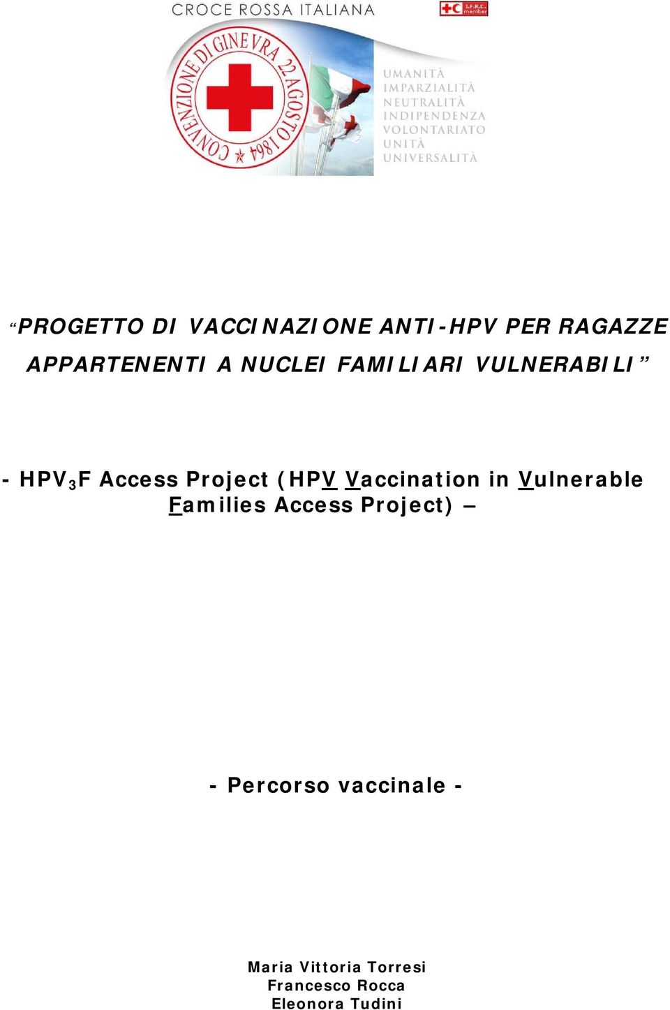 Vaccination in Vulnerable Families Access Project) - Percorso