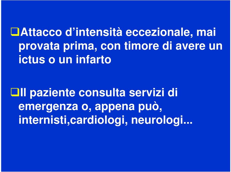 infarto Il paziente consulta servizi di