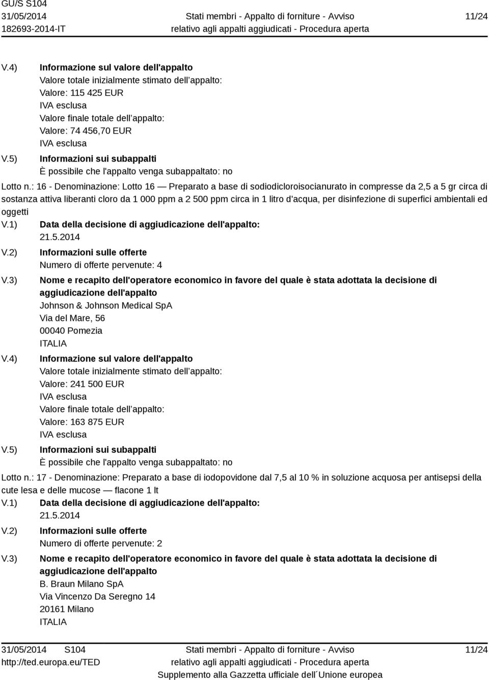 litro d'acqua, per disinfezione di superfici ambientali ed oggetti V.