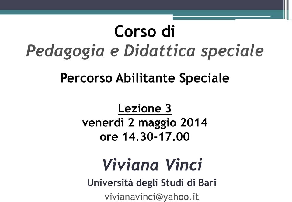 venerdì 2 maggio 2014 ore 14.30-17.