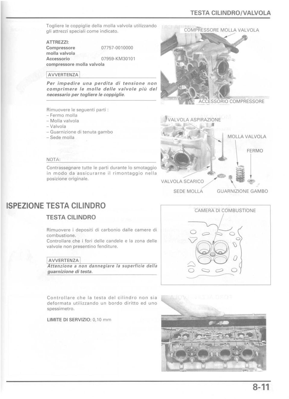 delle valvole più del necessario per togliere le coppiglie.