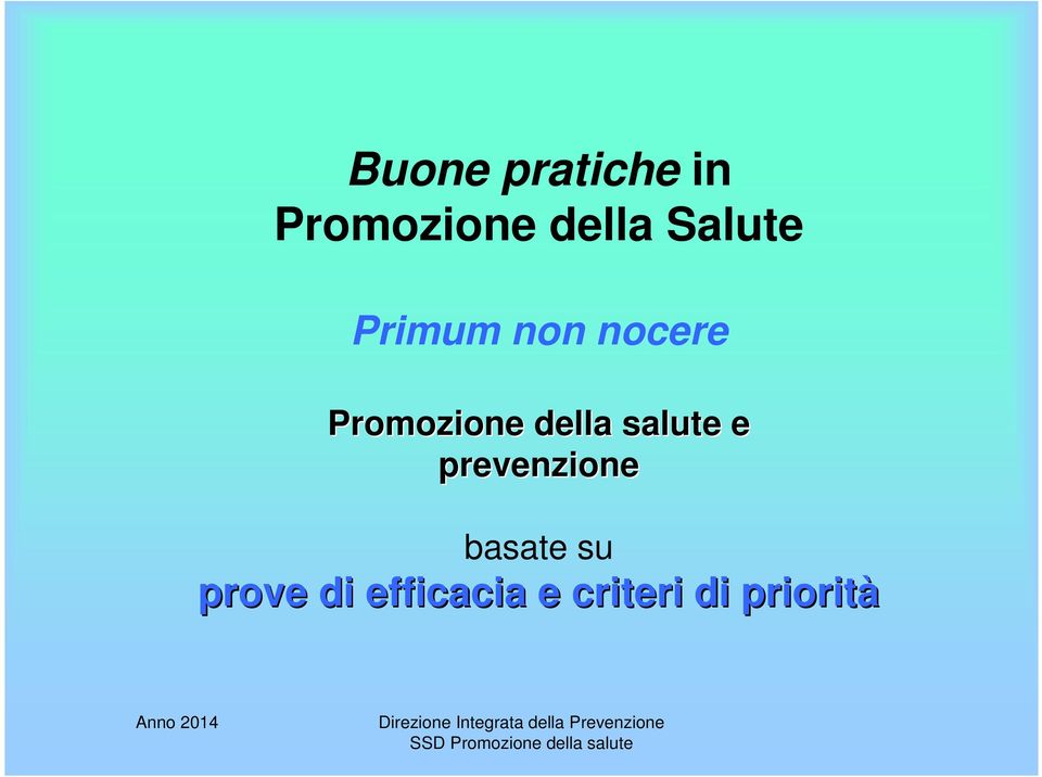 della salute e prevenzione basate su