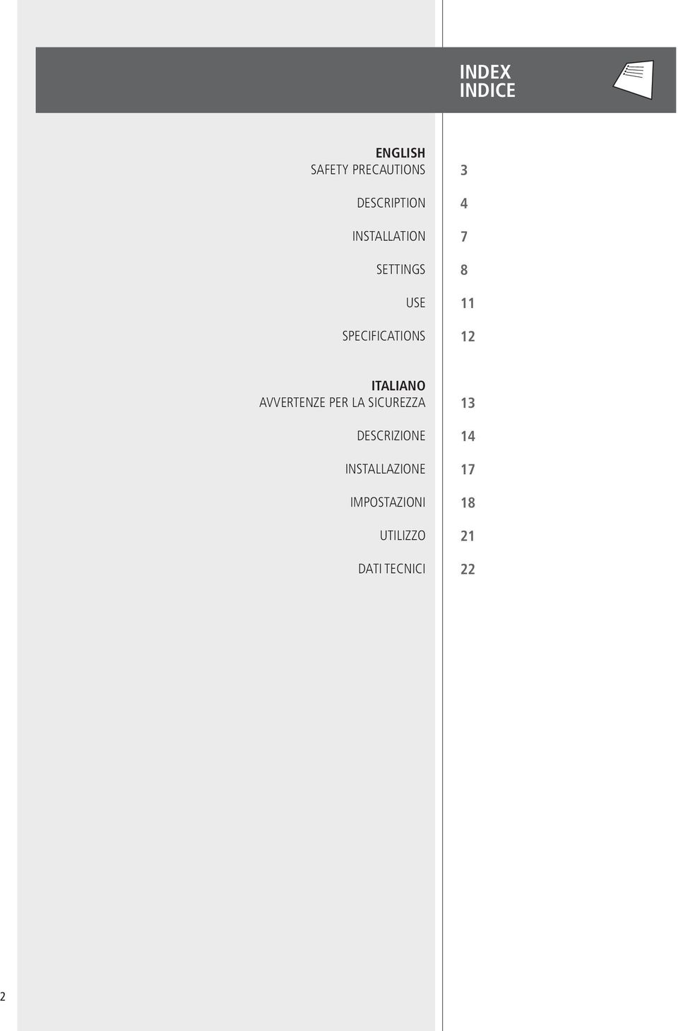 ITALIANO AVVERTENZE PER LA SICUREZZA DESCRIZIE