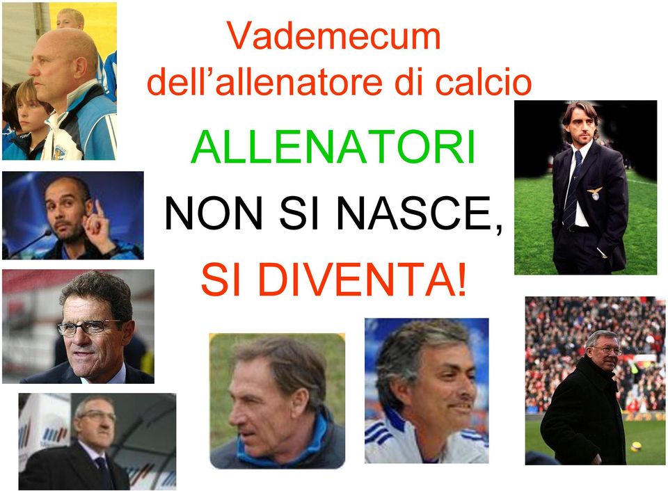 calcio ALLENATORI