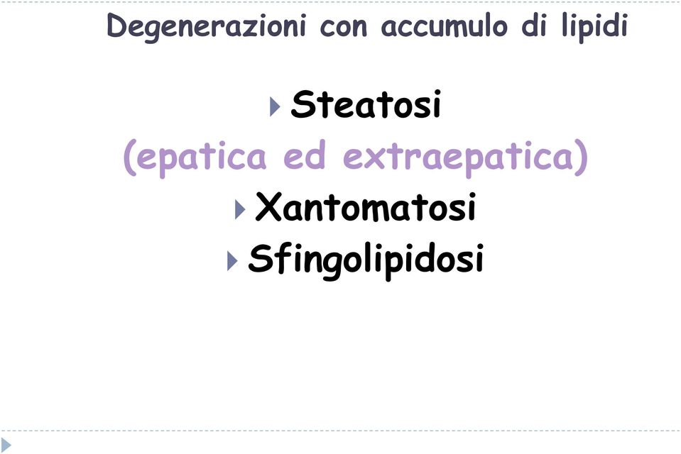 Steatosi (epatica ed