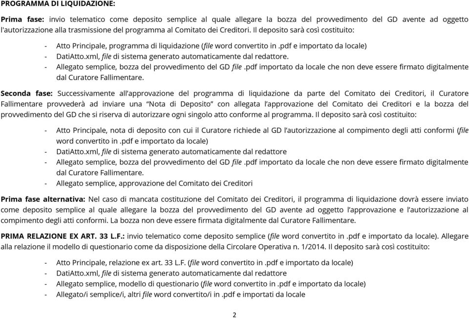 - Allegato semplice, bozza del provvedimento del GD file.pdf importato da locale che non deve essere firmato digitalmente dal.