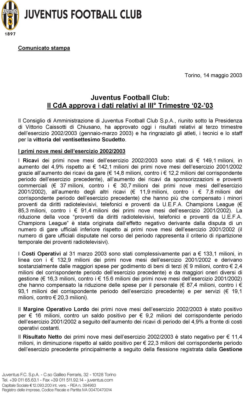 ministrazione di Juventus Football Club S.p.A.