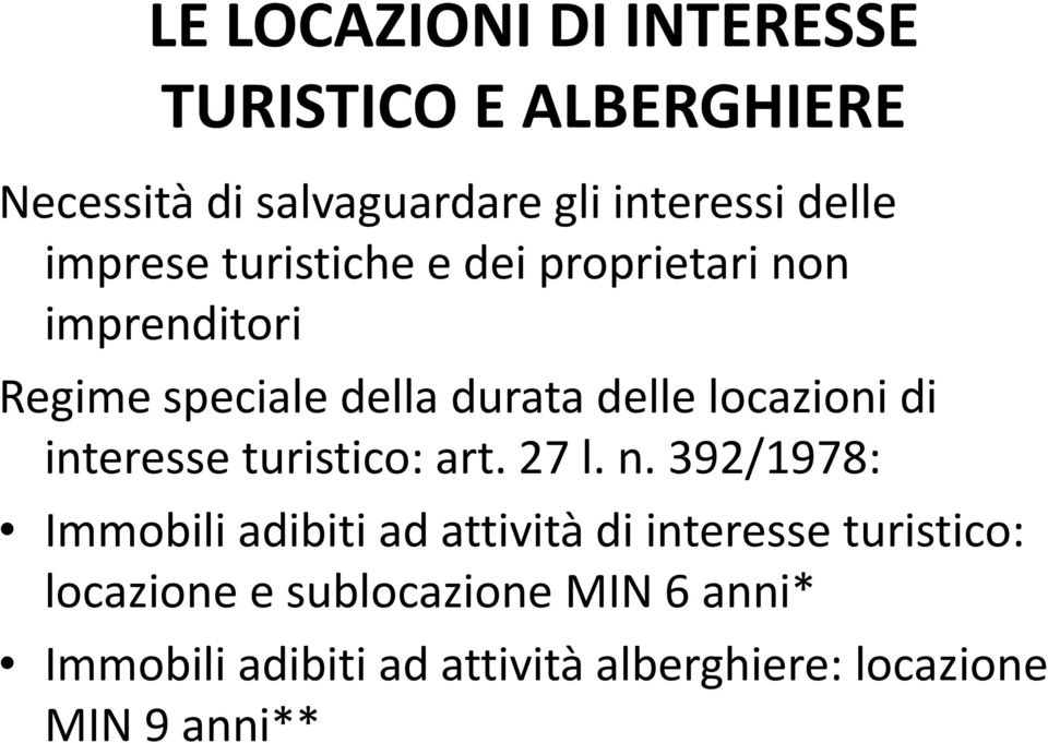 di interesse turistico: art. 27 l. n.