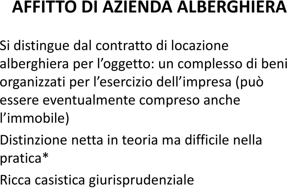 dell impresa (può essere eventualmente compreso anche l immobile)