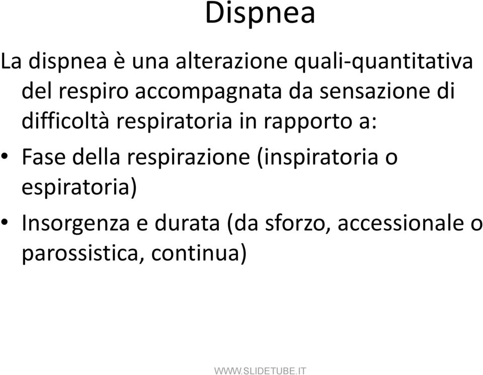 rapporto a: Fase della respirazione (inspiratoria o espiratoria)