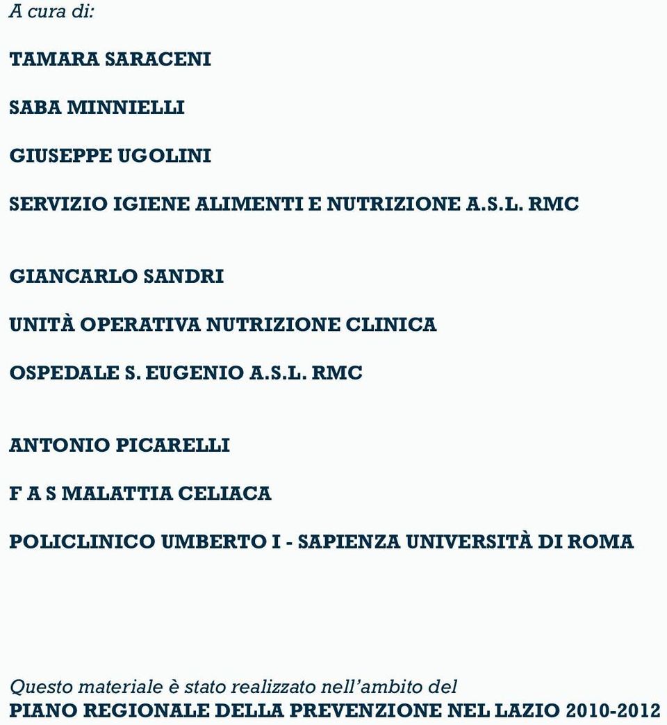 RMC GIANCARLO SANDRI UNITÀ OPERATIVA NUTRIZIONE CLINICA OSPEDALE S.