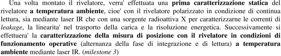 linearita' nel trasporto della carica e la risoluzione energetica.