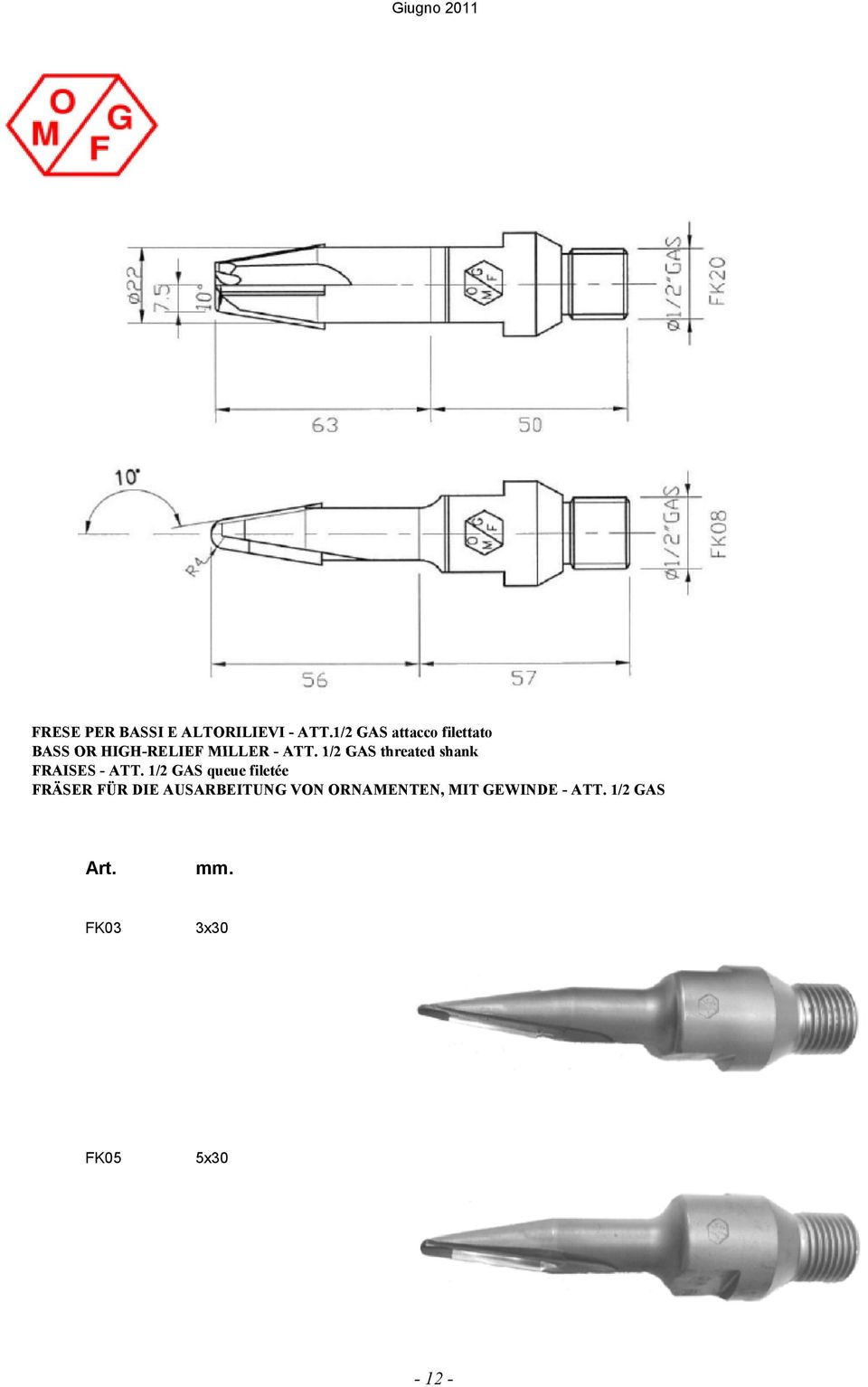 1/2 GAS threated shank FRAISES - ATT.