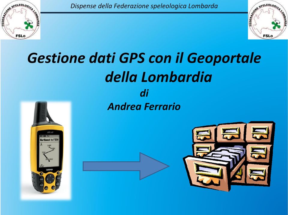 Gestione dati GPS con il