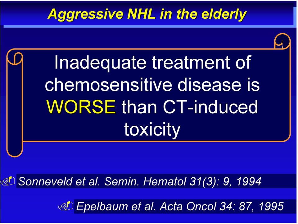 CT-induced toxicity Sonneveld et al. Semin.