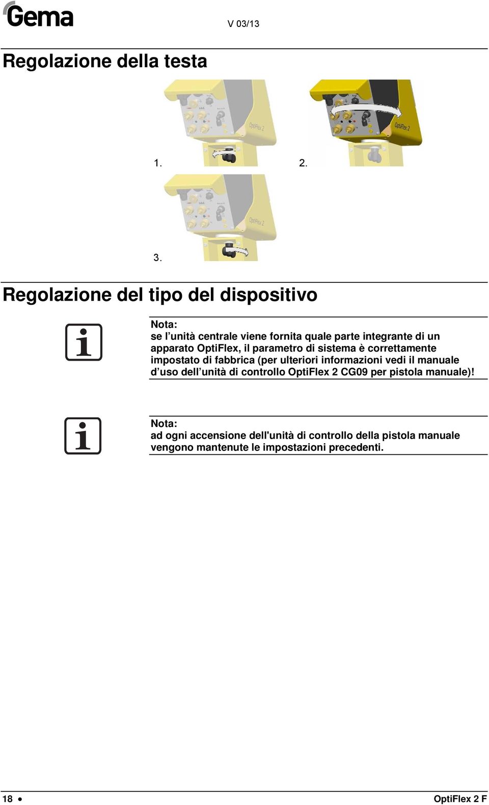 apparato OptiFlex, il parametro di sistema è correttamente impostato di fabbrica (per ulteriori informazioni