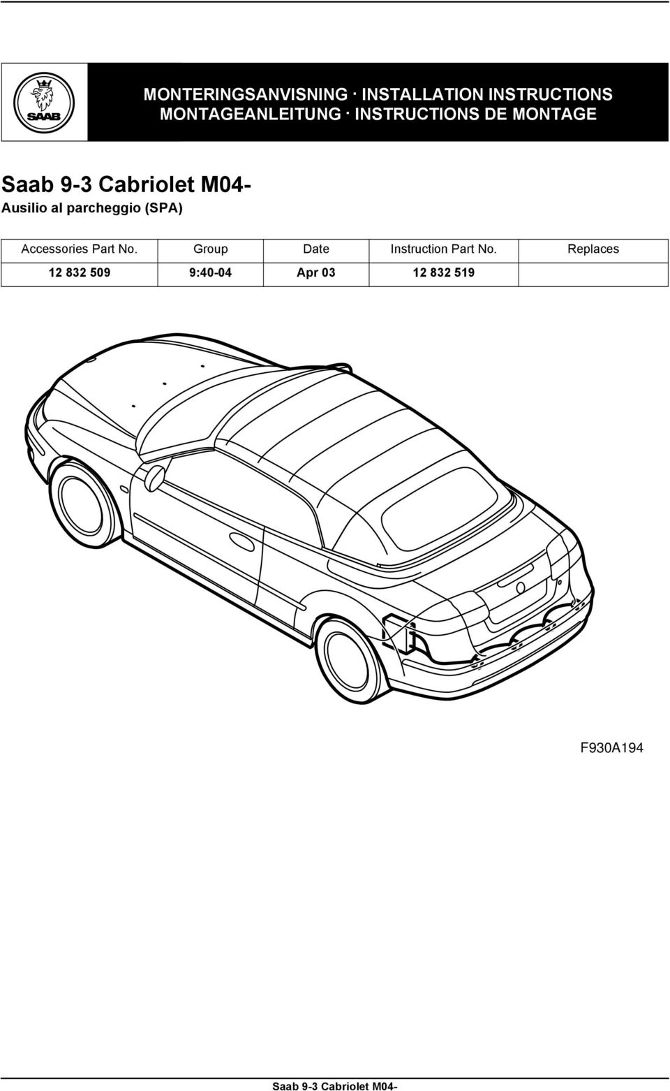 MONTAGEANLEITUNG INSTRUCTIONS DE MONTAGE Accessories Part No.