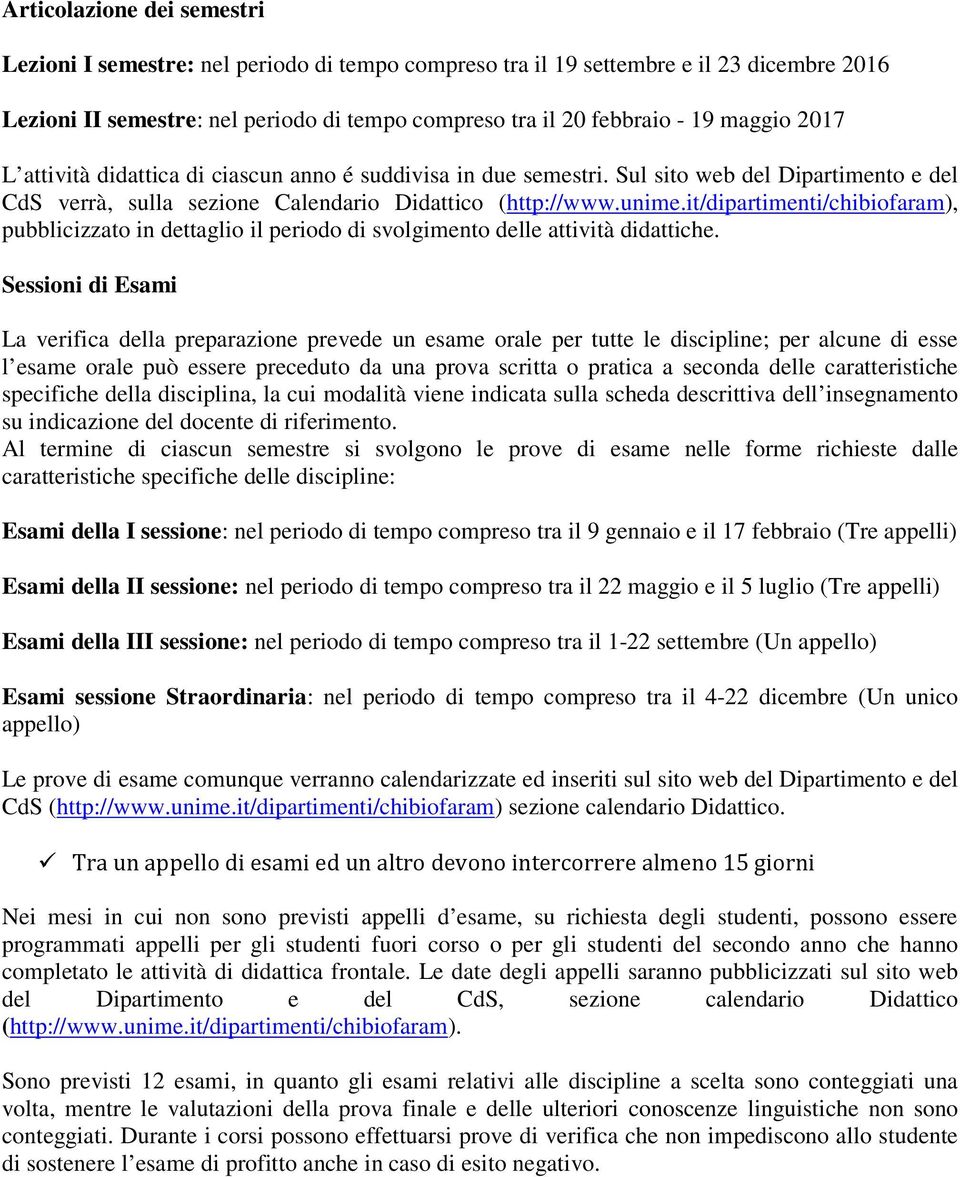 it/dipartimenti/hiiofaram), puliizzato in dettaglio il periodo di svolgimento delle attività didattihe.