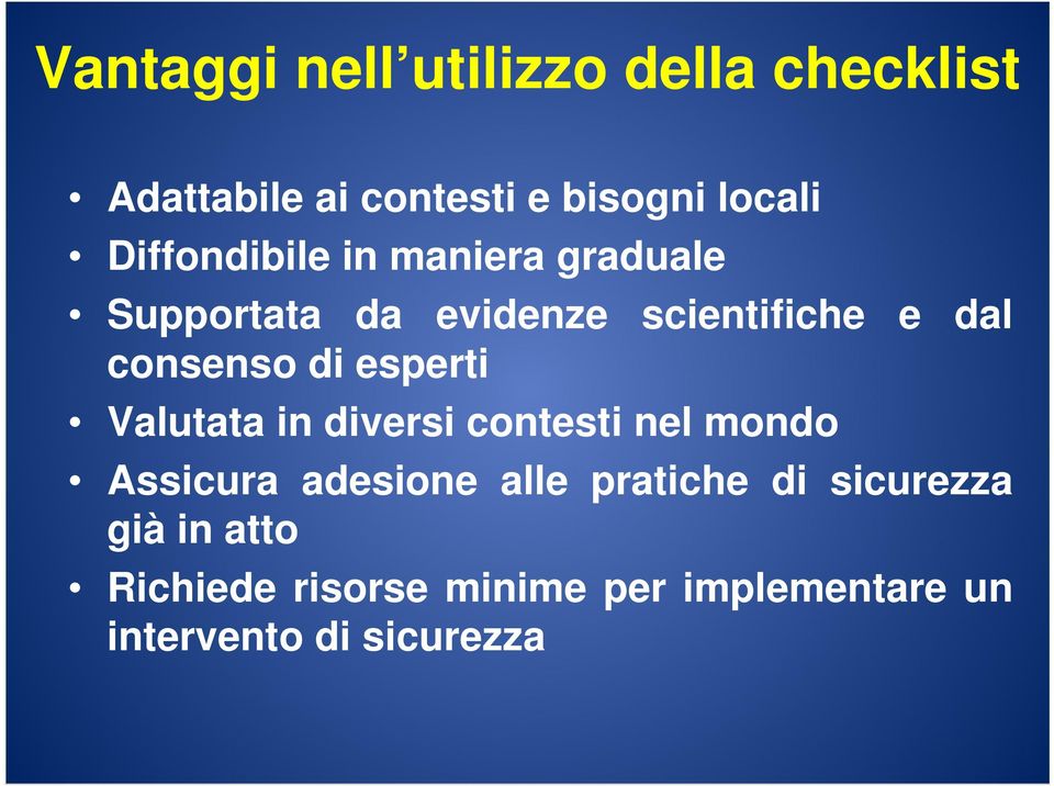 di esperti Valutata in diversi contesti nel mondo Assicura adesione alle pratiche di