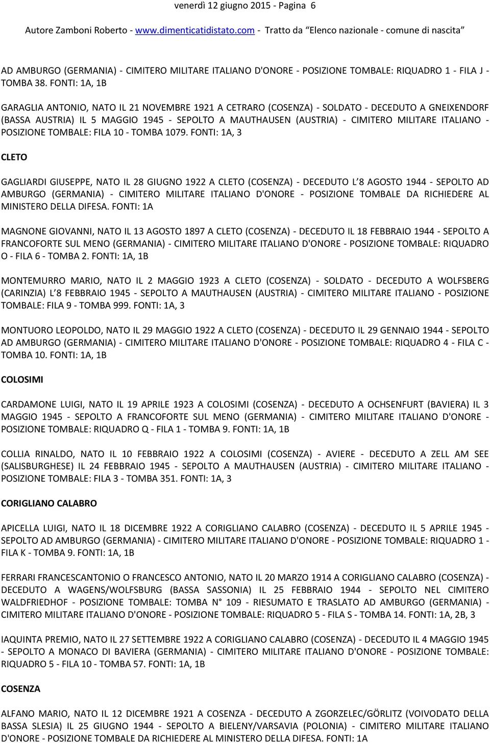 ITALIANO - POSIZIONE TOMBALE: FILA 10 - TOMBA 1079.