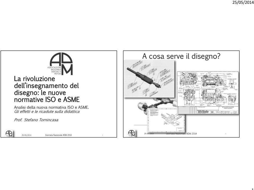 ASME Analisi della nuova normativa ISO e ASME.