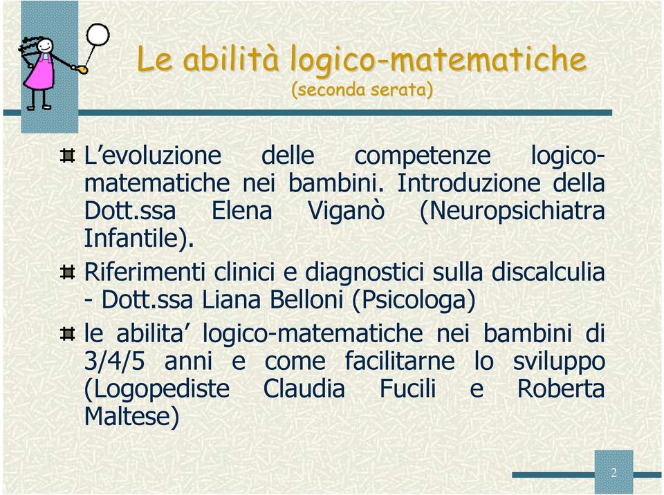 Riferimenti clinici e diagnostici sulla discalculia - Dott.