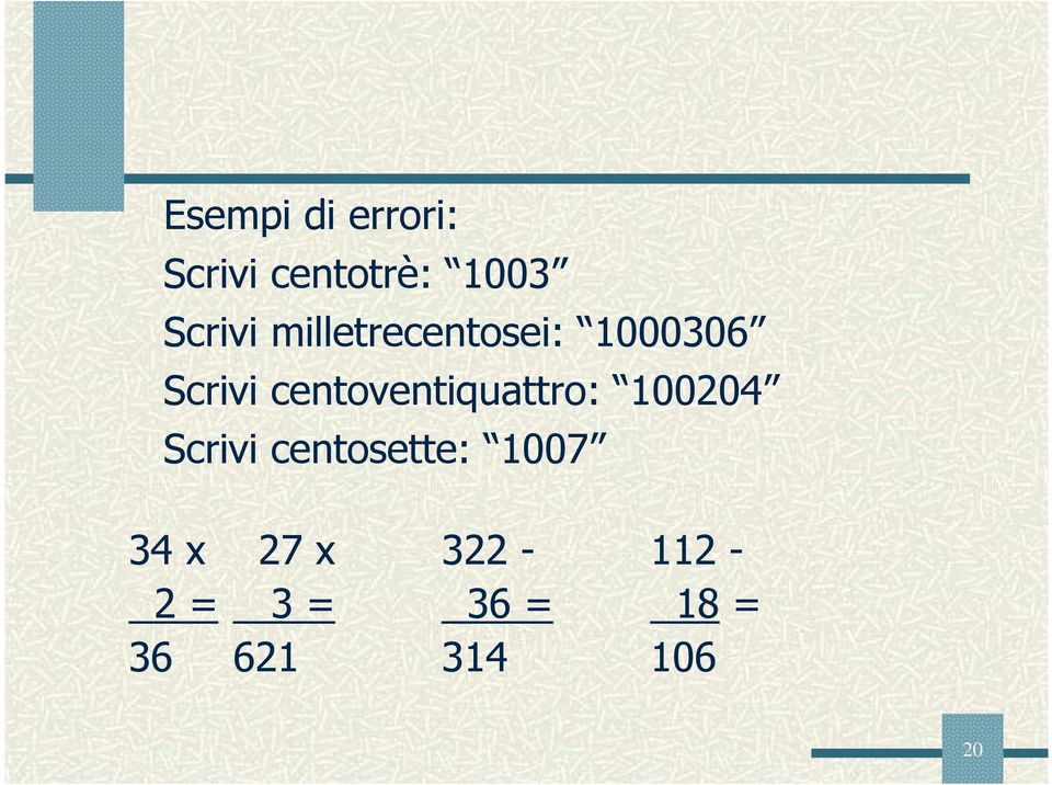 centoventiquattro: 100204 Scrivi centosette: