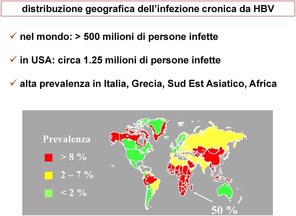25 milioni di persone infette alta prevalenza in Italia,