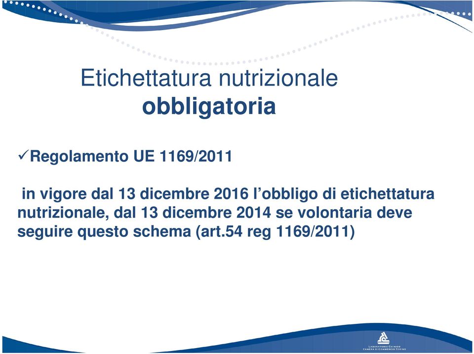 etichettatura nutrizionale, dal 13 dicembre 2014 se