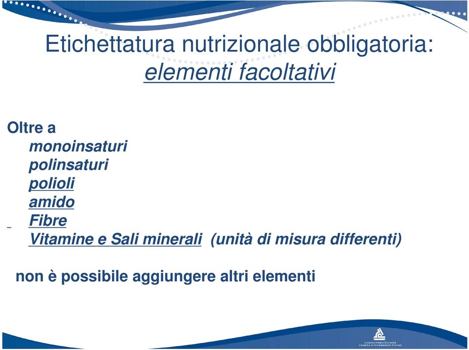 amido Fibre Vitamine e Sali minerali (unità di