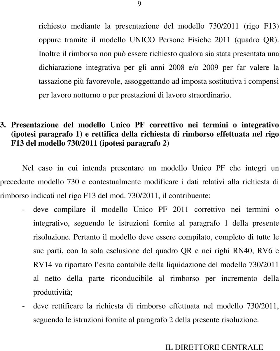 imposta sostitutiva i compensi per lavoro notturno o per prestazioni di lavoro straordinario. 3.