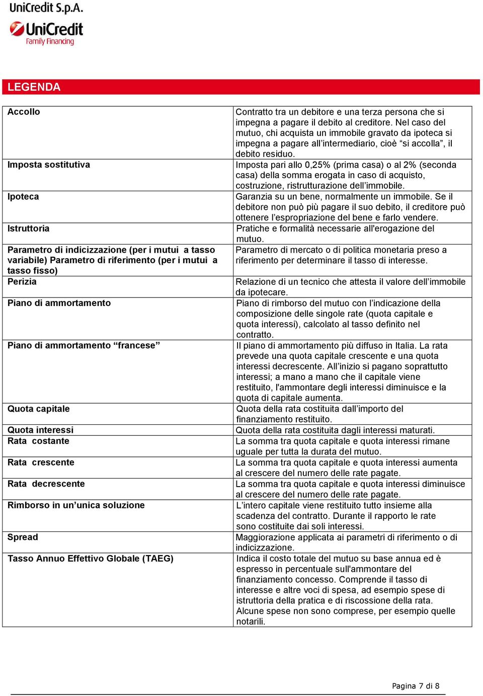 debitore e una terza persona che si impegna a pagare il debito al creditore.