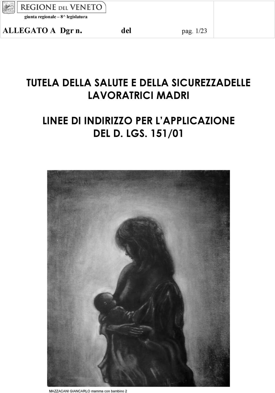 1/23 TUTELA DELLA SALUTE E DELLA SICUREZZADELLE