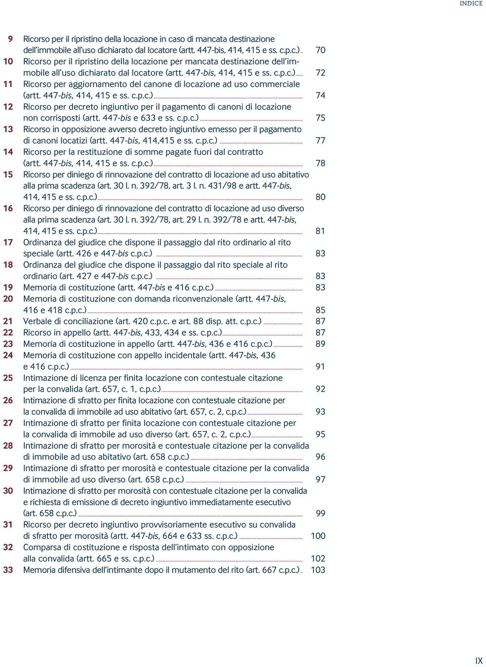 .. 72 11 Ricorso per aggiornamento del canone di locazione ad uso commerciale (artt. 447-bis, 414, 415 e ss. c.p.c.).